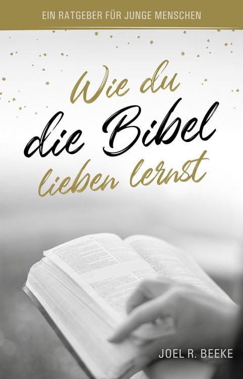 Produktbild: Wie du die Bibel lieben lernst