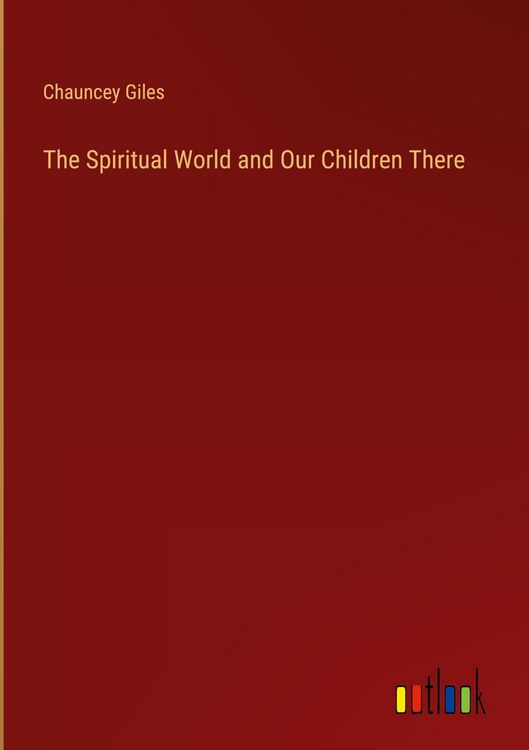 Produktbild: The Spiritual World and Our Children There