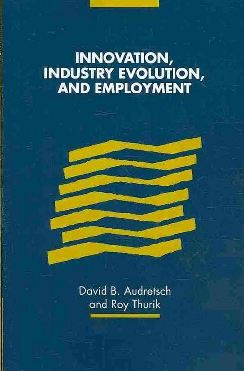 Produktbild: Innovation, Industry Evolution and Employment