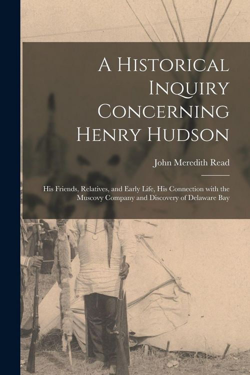 Produktbild: A Historical Inquiry Concerning Henry Hudson [microform]