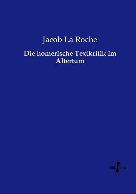 Produktbild: Die homerische Textkritik im Altertum