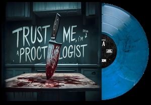 Produktbild: Trust Me,Im Still a Proctologist (Ocean Blue Vin