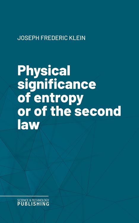 Produktbild: Physical significance of entropy or of the second law