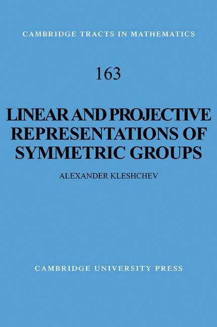 Produktbild: Linear and Projective Representations of Symmetric Groups