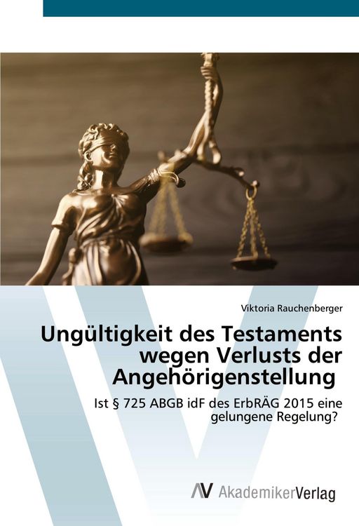 Produktbild: Ung&uuml;ltigkeit des Testaments wegen Verlusts der Angeh&ouml;rigenstellung