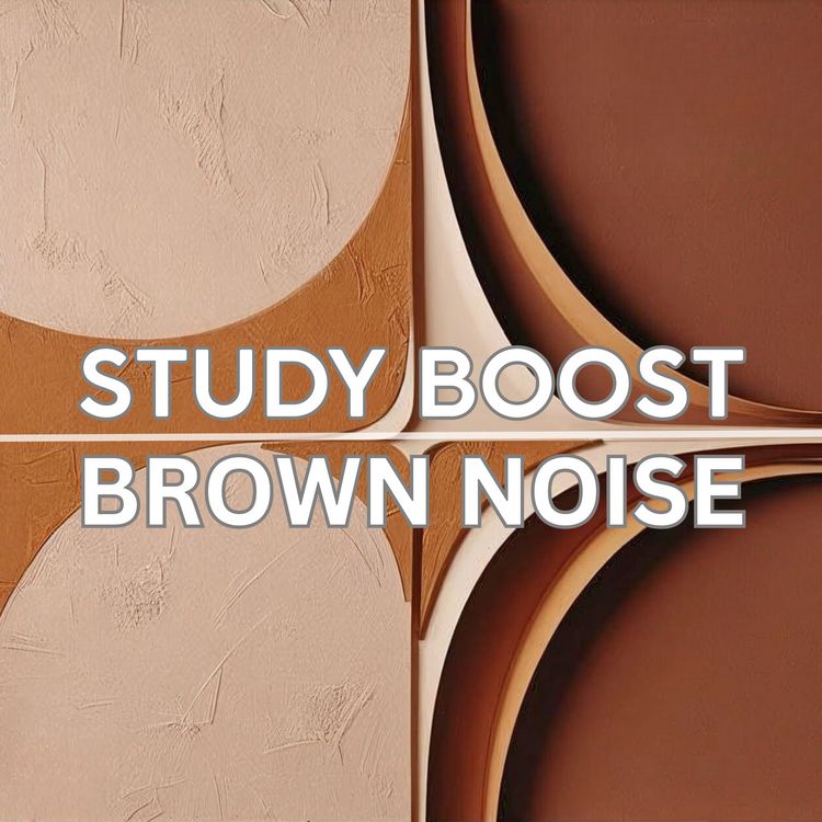 Produktbild: Study Boost: Brown Noise for Mental Clarity (The Brown Noise Collection)
