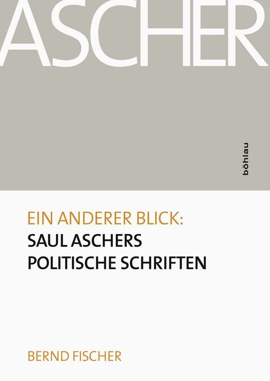 Produktbild: Ein anderer Blick: Saul Aschers politische Schriften