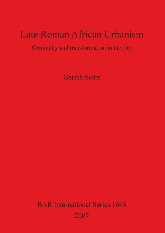 Produktbild: Late Roman African Urbanism