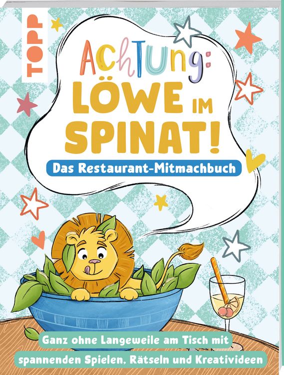 Produktbild: Achtung! - L&ouml;we im Spinat: Das Restaurant-Mitmachbuch