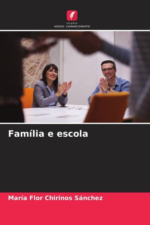Produktbild: Fam&iacute;lia e escola