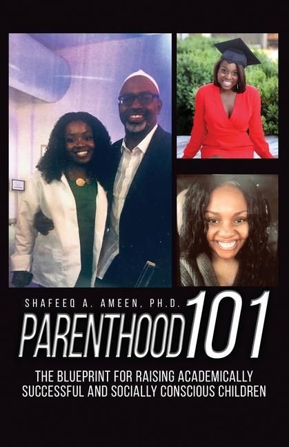 Produktbild: Parenthood 101: The Blueprint for Raising Academically Successful and Socially Conscious Children