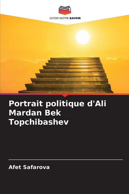 Produktbild: Portrait politique d'Ali Mardan Bek Topchibashev