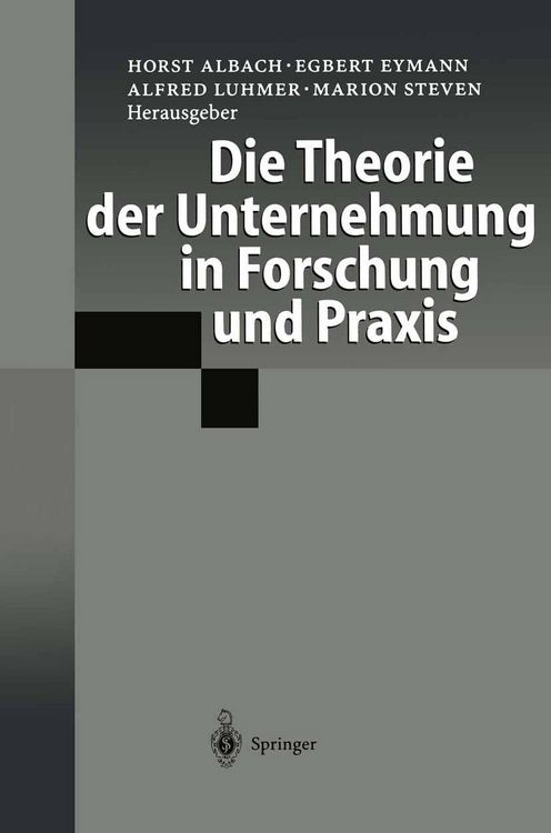 Produktbild: Die Theorie der Unternehmung in Forschung und Praxis