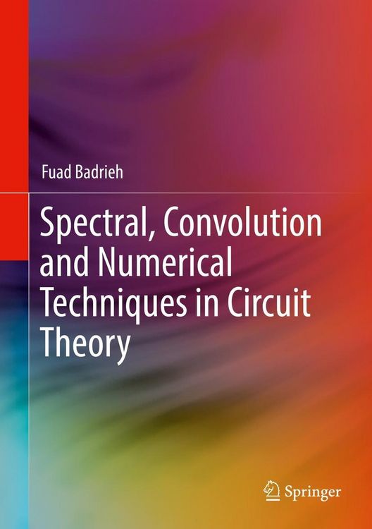 Produktbild: Spectral, Convolution and Numerical Techniques in Circuit Theory