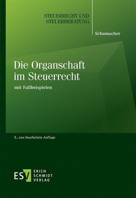 Produktbild: Die Organschaft im Steuerrecht