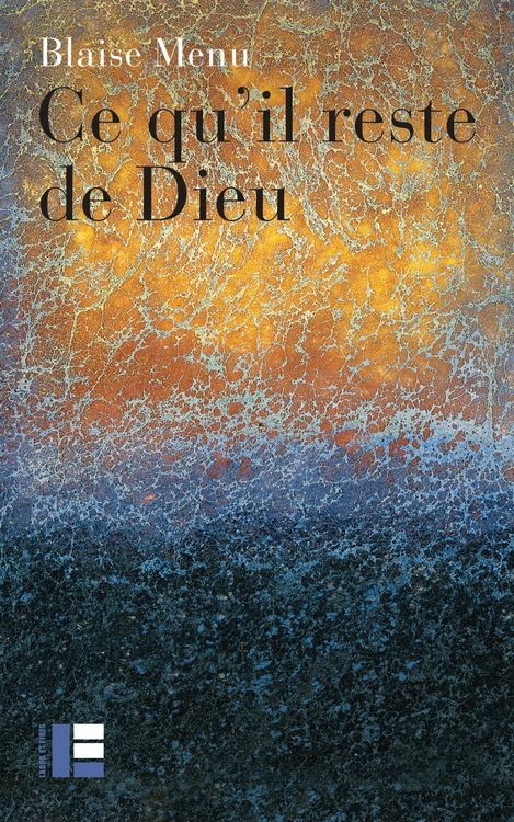 Produktbild: Ce qu'il reste de Dieu