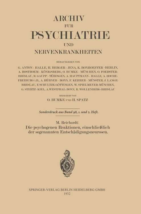 Produktbild: Die psychogenen Reaktionen, einschlie&szlig;lich der sogenannten Entsch&auml;digungsneurosen