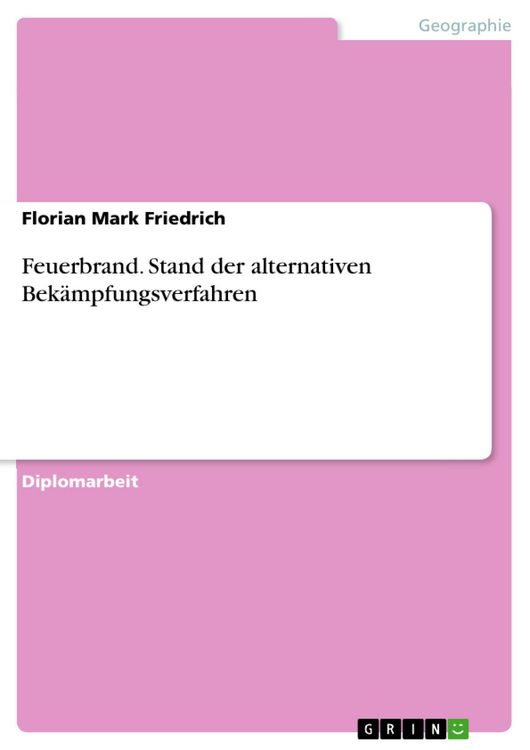 Produktbild: Feuerbrand. Stand der alternativen Bek&auml;mpfungsverfahren