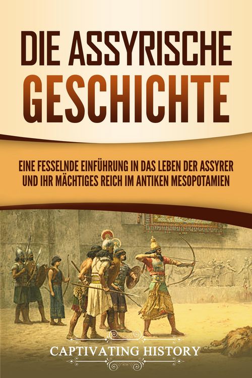 Produktbild: Die Assyrische Geschichte