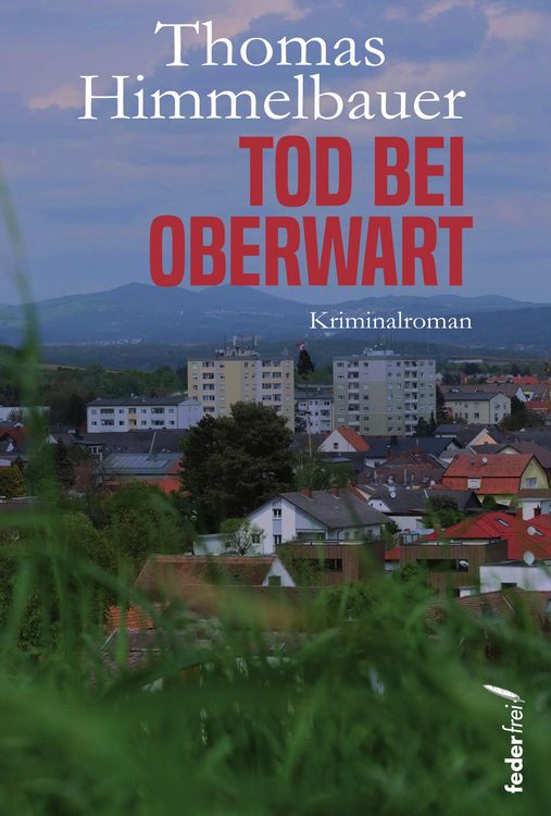Produktbild: Tod bei Oberwart. &Ouml;sterreich Kriminalroman