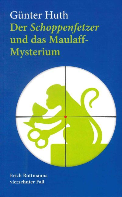 Produktbild: Der Schoppenfetzer und das Maulaff-Mysterium