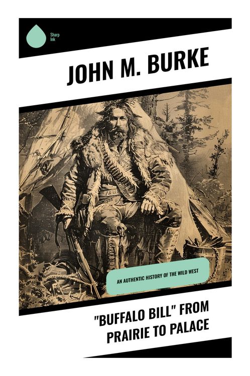 Produktbild: "Buffalo Bill" from Prairie to Palace