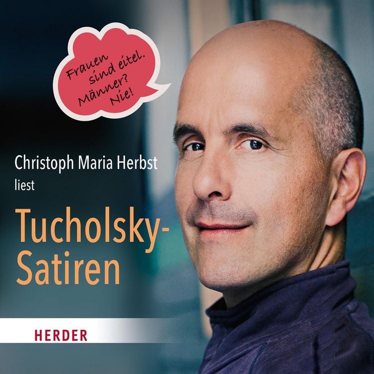 Produktbild: Christoph Maria Herbst liest Tucholsky-Satiren