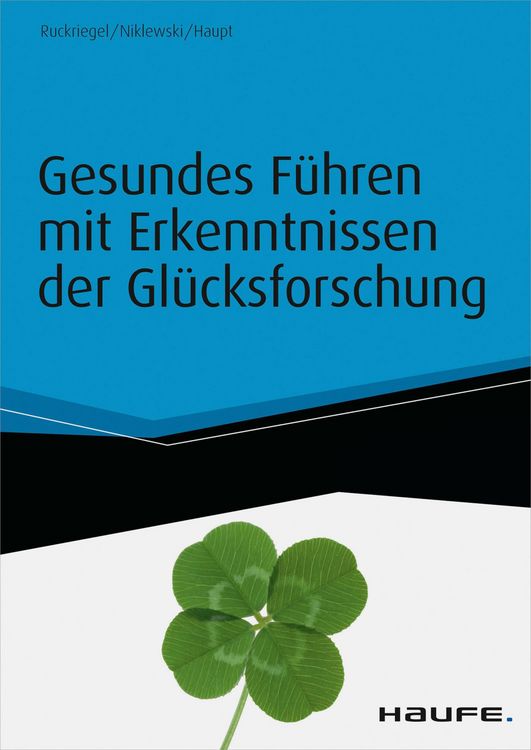Produktbild: Gesundes F&uuml;hren mit Erkenntnissen der Gl&uuml;cksforschung - inkl. Arbeitshilfen online