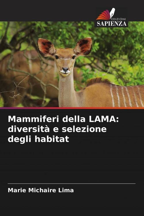 Produktbild: Mammiferi della LAMA: diversit&agrave; e selezione degli habitat
