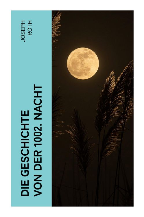 Produktbild: Die Geschichte von der 1002. Nacht