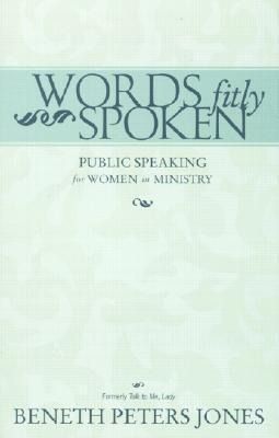 Produktbild: Words Fitly Spoken: Public Speaking for Women in Ministry