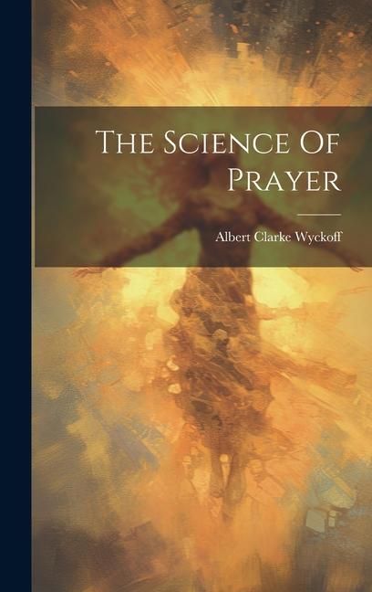 Produktbild: The Science Of Prayer
