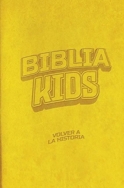 Produktbild: Biblia Kids: Volver a la Historia - Edici&oacute;n Lujo