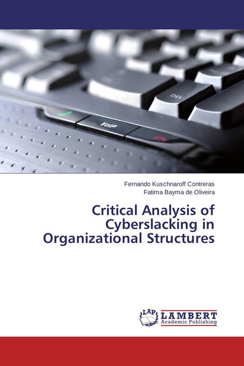 Produktbild: Critical Analysis of Cyberslacking in Organizational Structures