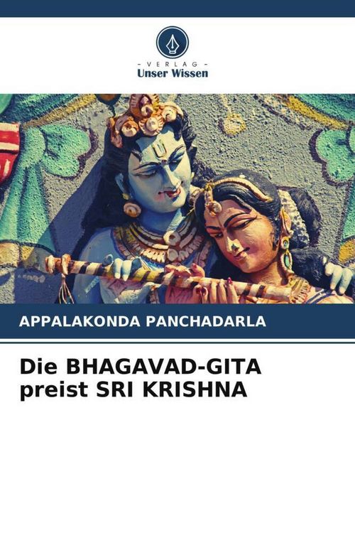 Produktbild: Die Bhagavad-Gita Preist Sri Krishna