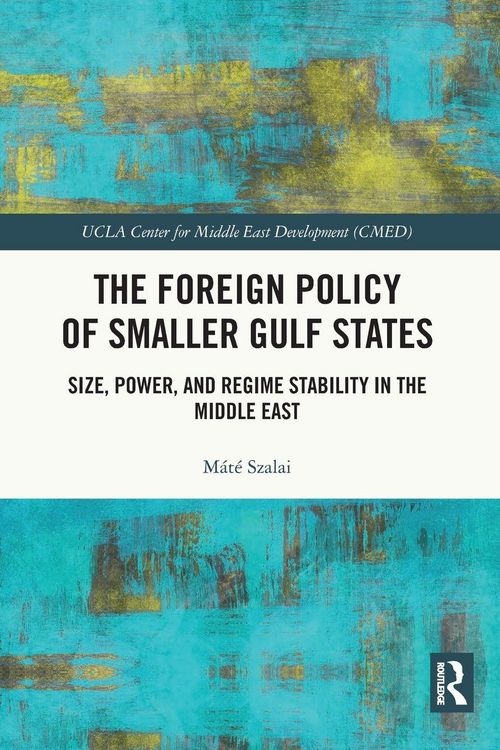 Produktbild: The Foreign Policy of Smaller Gulf States