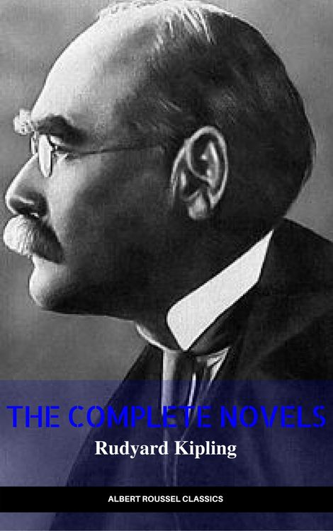 Produktbild: Rudyard Kipling: The Complete Novels and Stories (Manor Books) (The Greatest Writers of All Time)