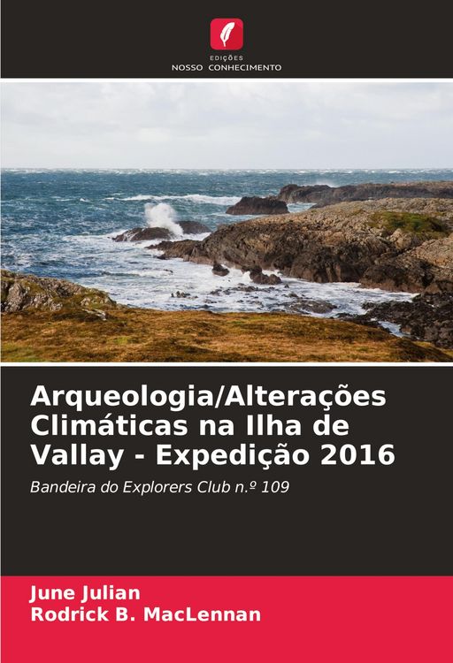 Produktbild: Arqueologia/Altera&ccedil;&otilde;es Clim&aacute;ticas na Ilha de Vallay - Expedi&ccedil;&atilde;o 2016