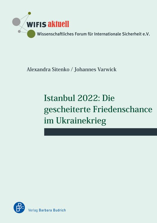 Produktbild: Istanbul 2022: Die gescheiterte Friedenschance im Ukrainekrieg