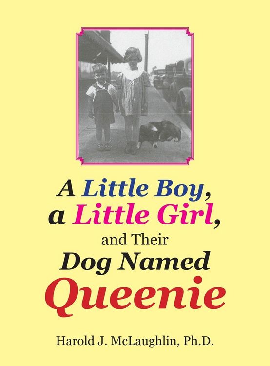 Produktbild: A Little Boy, a Little Girl, and Their Dog Named Queenie