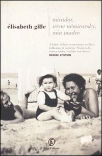Produktbild: Mirador. Ir&egrave;ne N&eacute;mirovsky mia madre