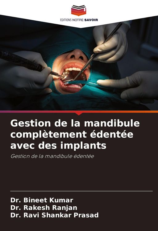 Produktbild: Gestion de la mandibule compl&egrave;tement &eacute;dent&eacute;e avec des implants