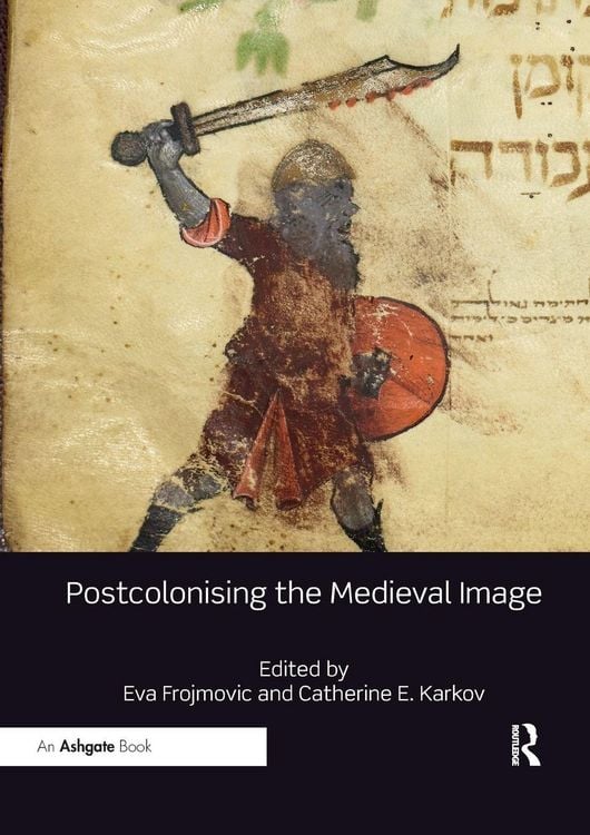 Produktbild: Postcolonising the Medieval Image