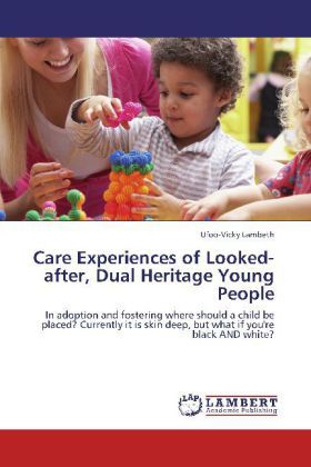 Produktbild: Lambeth, U: Care Experiences of Looked-after, Dual Heritage