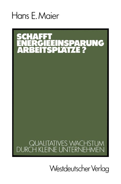 Produktbild: Schafft Energieeinsparung Arbeitspl&auml;tze?