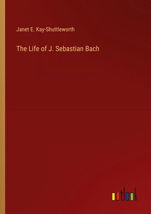 Produktbild: The Life of J. Sebastian Bach