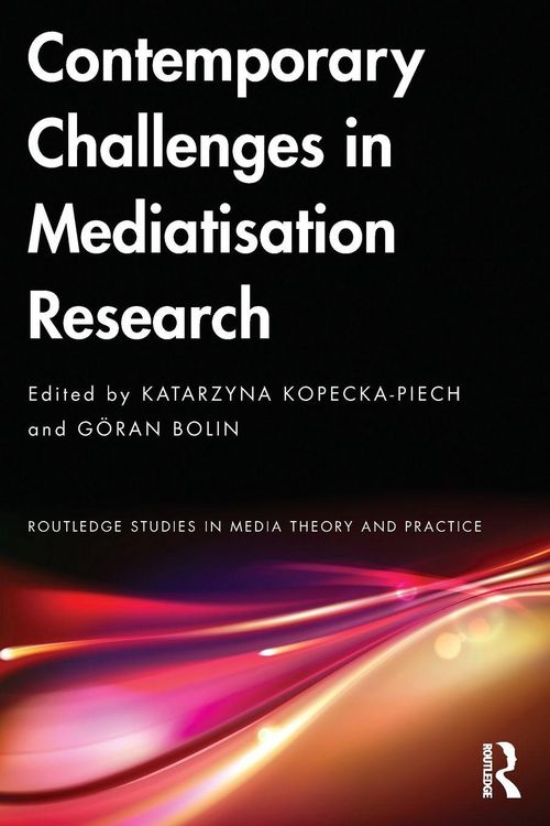 Produktbild: Contemporary Challenges in Mediatisation Research