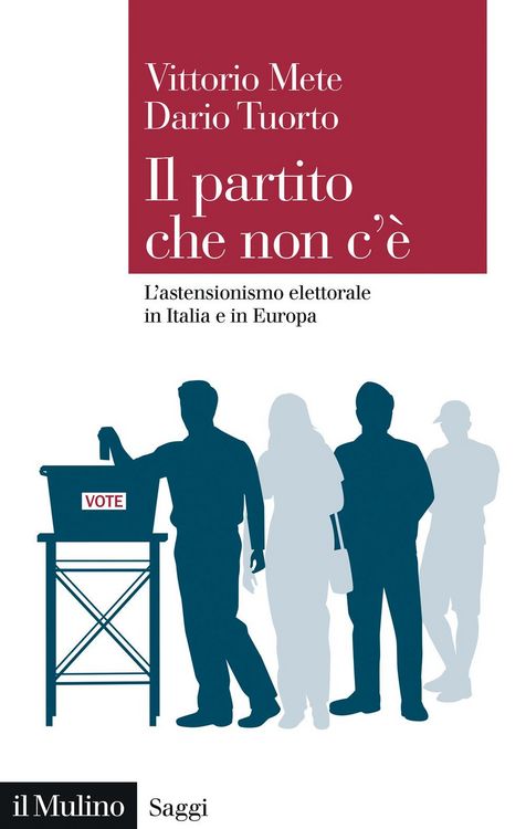 Produktbild: Il partito che non c'&egrave;. L'astensionismo elettorale in Italia e in Europa