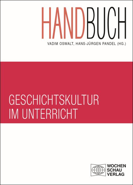 Produktbild: Handbuch Geschichtskultur im Unterricht