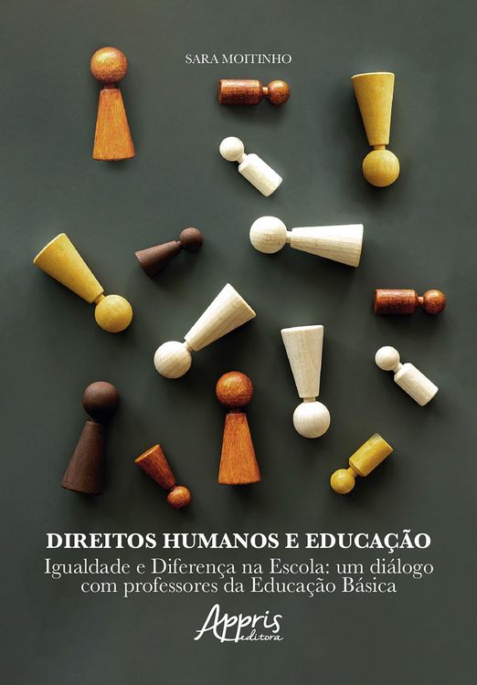 Produktbild: Direitos Humanos e Educa&ccedil;&atilde;o: Igualdade e Diferen&ccedil;a na Escola - Um Di&aacute;logo com Professores da Educa&ccedil;&atilde;o B&aacute;sica